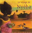 Voyage de Nyéba (Le)